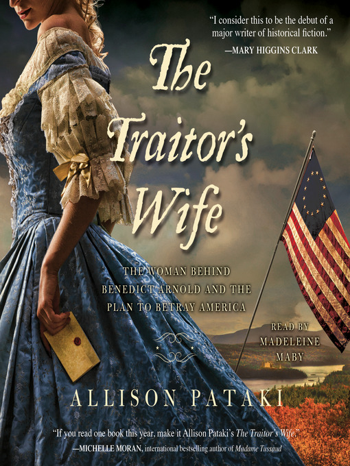 Title details for The Traitor's Wife by Allison Pataki - Wait list